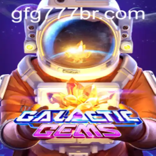 GalacticGems: Dive into the Mesmerizing World of GFG777
